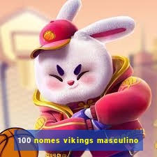 100 nomes vikings masculino